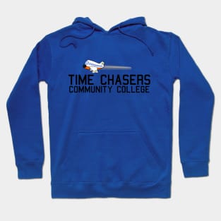 Time Chasers Community College Hoodie